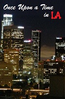 Once Upon a Time in LA