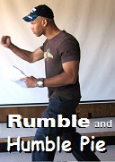 Rumble and Humble Pie