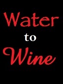 Water to Wine